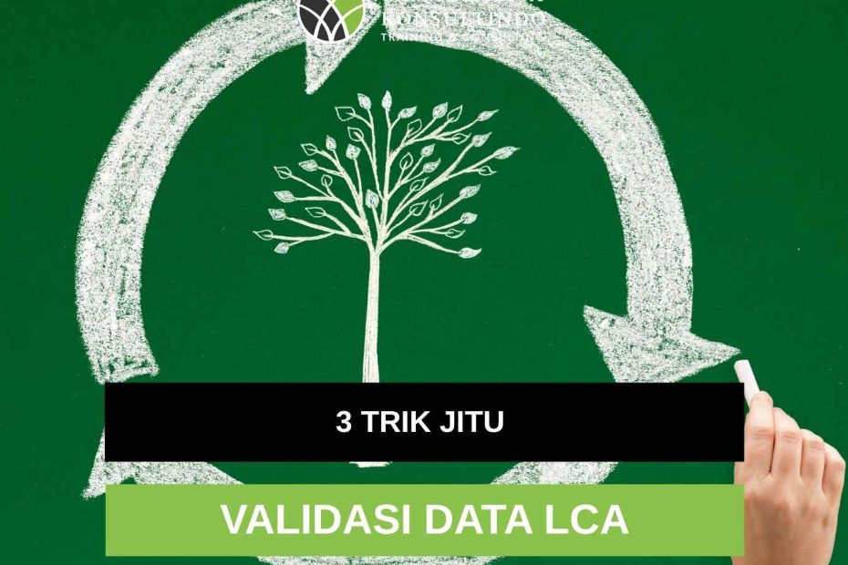 Data Penilaian Daur Hidup (LCA)